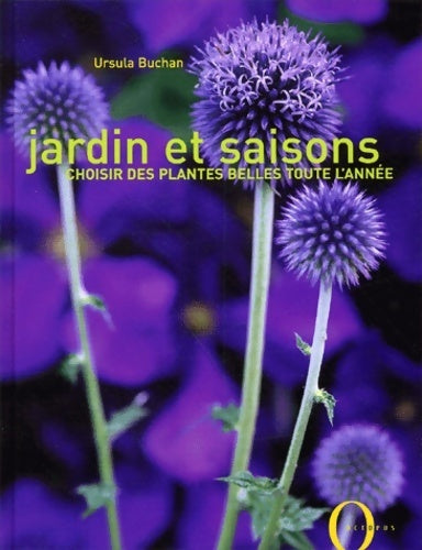 Livrenpoche : Jardin et saisons : Choisir des plantes belles toute l'année - Ursula Buchan - Livre