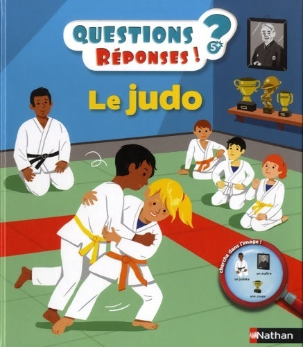 Le judo - questions/réponses - doc dès 5 ans (29) - Jean-Michel Billioud - Livre