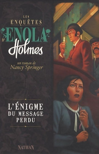 Les enquêtes d'enola holmes - Nancy Springer - Livre