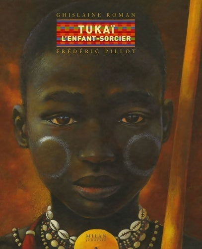 Livrenpoche : Tukaï l'enfant sorcier - Frédéric Pillot - Livre