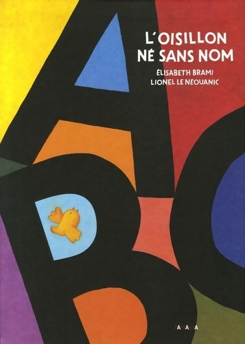 Livrenpoche : L'oisillon né sans nom - Elisabeth Brami - Livre