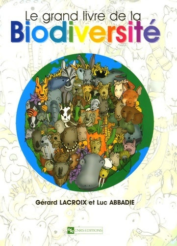 Livrenpoche : Le grand livre de la biodiversité - Gérard Lacroix - Livre