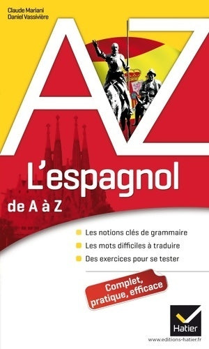 Livrenpoche : L'espagnol de a à z : Grammaire conjugaison et difficultés - Claude Mariani - Livre
