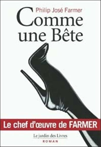 Livrenpoche : Comme une bête : Un exorcisme rituel un - Philip José Farmer - Livre