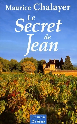 Livrenpoche : Secret de jean (le) - Maurice Chalayer - Livre