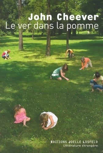 Livrenpoche : Le ver dans la pomme - John Cheever - Livre