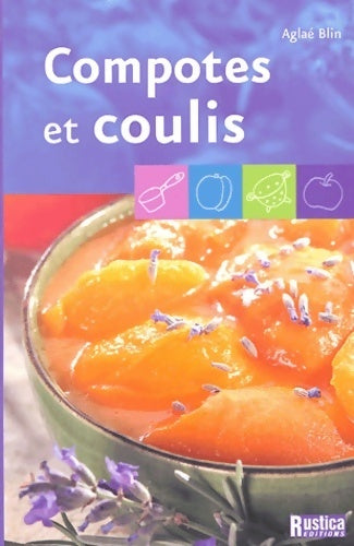 Livrenpoche : Compotes et coulis - Aglaé Blin - Livre