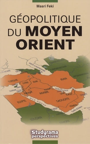 Livrenpoche : Géopolitique du moyen-orient - Masri Feki - Livre