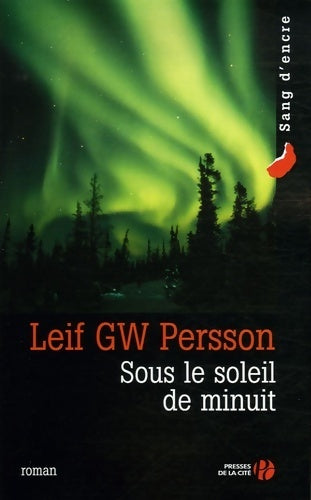 Livrenpoche : Sous le soleil de minuit - Leif Gw Persson - Livre