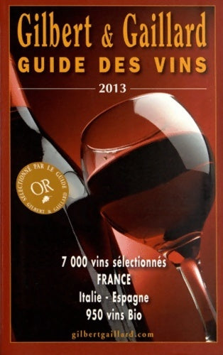 Livrenpoche : Guide des vins Gilbert & gaillard - François Gilbert - Livre