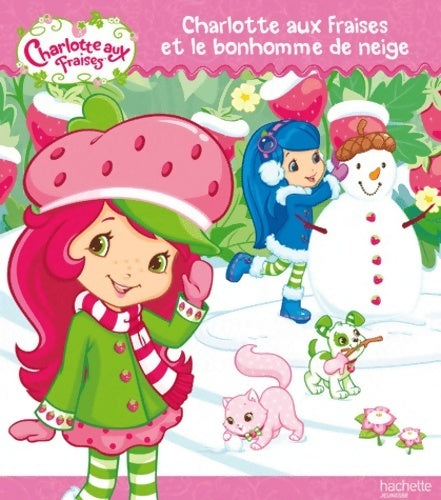 Livrenpoche : Charlotte aux fraises et le bonhomme de neige - Turbulences Presse - Livre