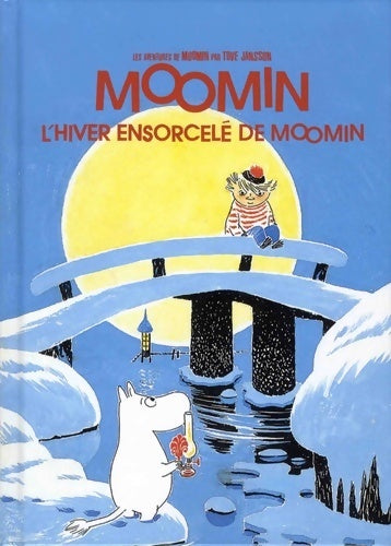 Livrenpoche : L'hiver ensorcelé de moomin - Tove Jansson - Livre