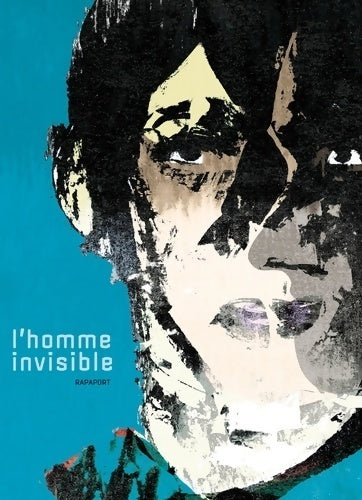 Livrenpoche : L'homme invisible - Gilles Rapaport - Livre