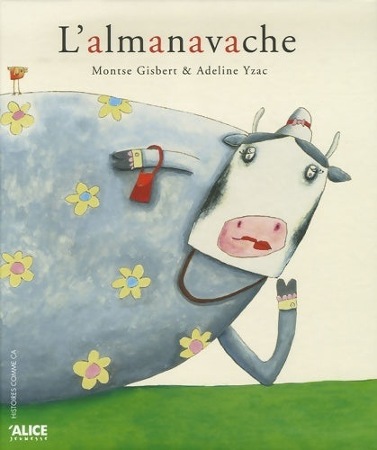 Livrenpoche : L'almanavache - Montse Gisbert - Livre