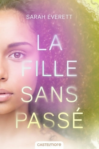 Livrenpoche : La fille sans passé - Sarah Everett - Livre