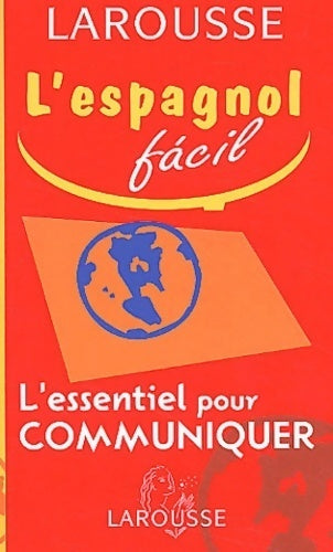 Livrenpoche : L'essentiel pour communiquer : Espagnol-français / français-espagnol - Collectif - Livre