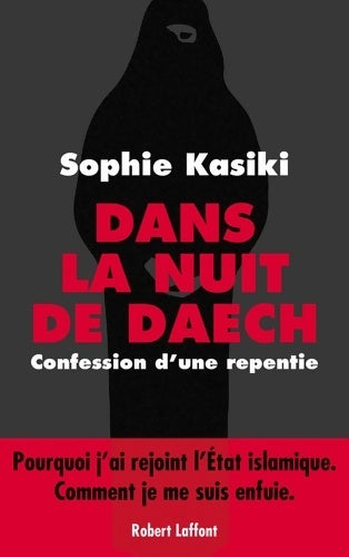 Livrenpoche : Dans la nuit de daech - Sophie Kasiki - Livre