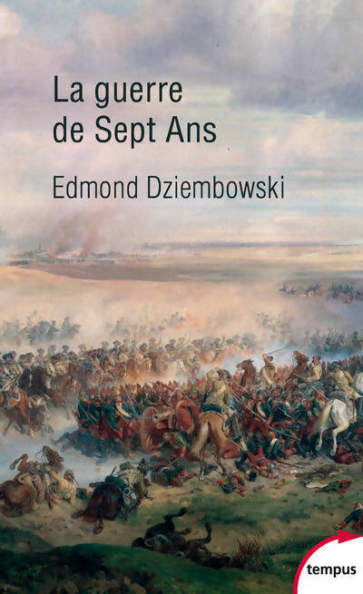La guerre de sept ans - Edmond Dziembowski - Livre