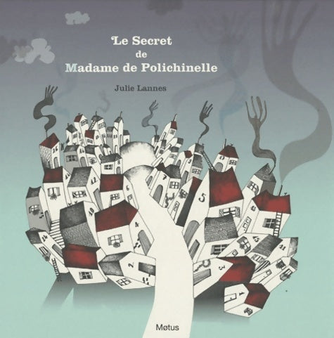 Livrenpoche : Le secret de madame de polichinelle - Julie Lannes - Livre