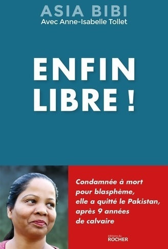 Livrenpoche : Enfin libre ! - Asia Bibi - Livre
