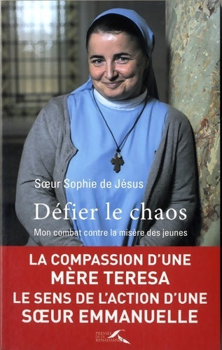 Livrenpoche : Défier le chaos - S?ur Sophie De JÉsus - Livre