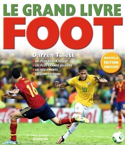 Livrenpoche : Le grand livre du foot - Darren Tulett - Livre