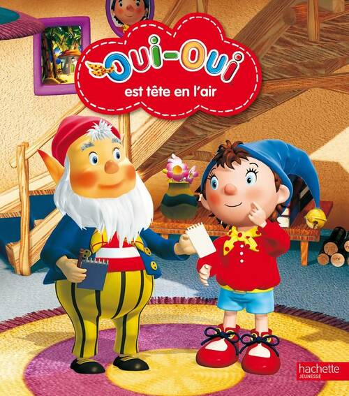 Livrenpoche : Oui-oui est tête en l'air - Hachette Jeunesse - Livre