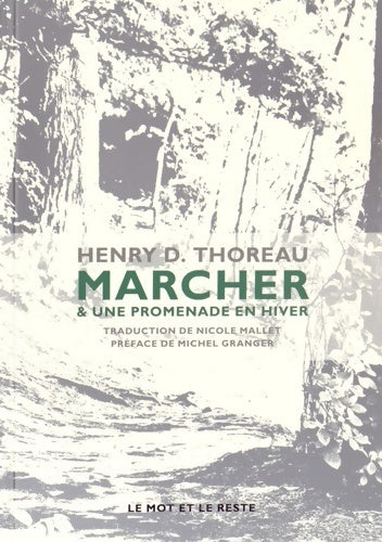 Marcher et une promenade en hiver - Henry David Thoreau - Livre