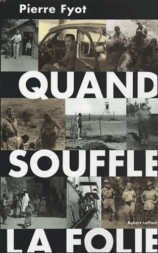 Livrenpoche : Quand souffle la folie - Pierre Fyot - Livre