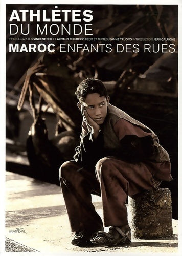 Livrenpoche : Maroc : Enfants des rues - Vincent Ohl - Livre