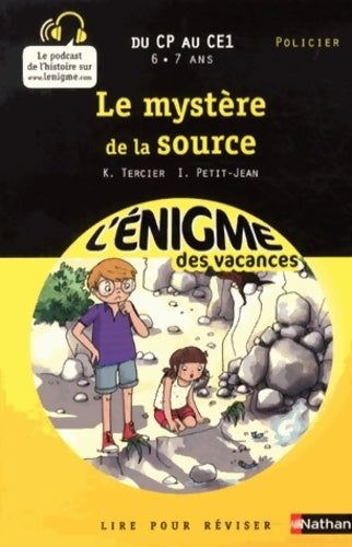 Livrenpoche : Cahier de vacances - énigmes vacances le mystère de la source - Karine Tercier - Livre