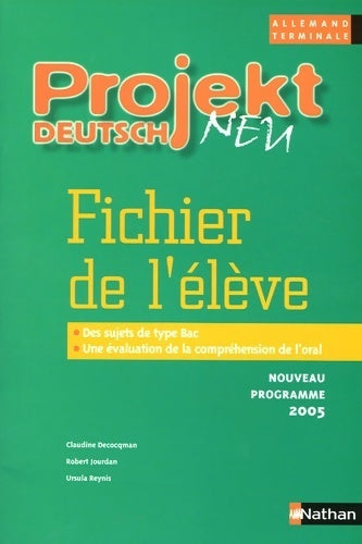 Livrenpoche : Projekt deutsch neu allemand terminale : Fichier de l'élève - Claudine Decocqman - Livre