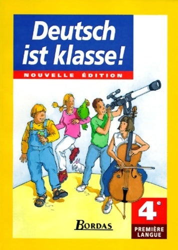 Livrenpoche : Deutsch ist klasse : 4e - Deshusses - Livre