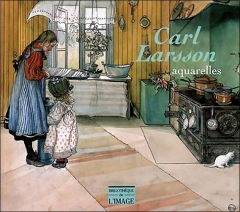 Aquarelles de carl larsson - B. Lindwal - Livre
