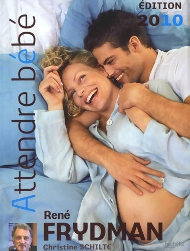 Livrenpoche : Attendre bébé 2010 + prime - Christine Schilte - Livre