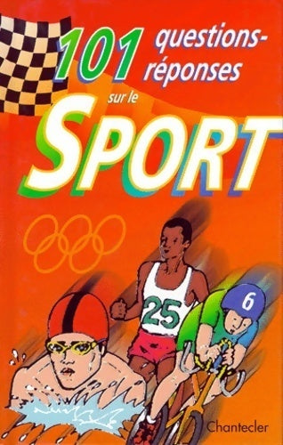 Livrenpoche : 101 questions-reponses sur le sport - Berthe Huysentruyt - Livre