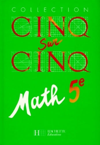 Livrenpoche : Cinq sur cinq maths 5eme - Vinrich-g+delord-r - Livre