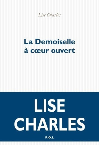 Livrenpoche : La demoiselle à coeur ouvert - Lise Charles - Livre