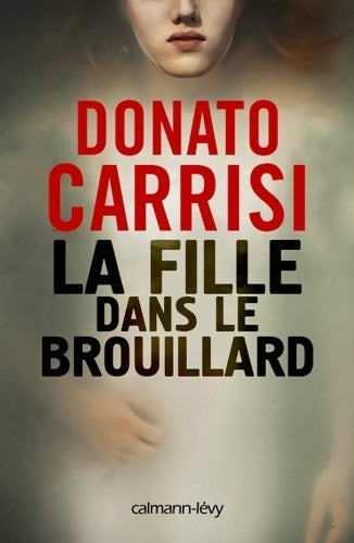Livrenpoche : La fille dans le brouillard - Donato Carrisi - Livre