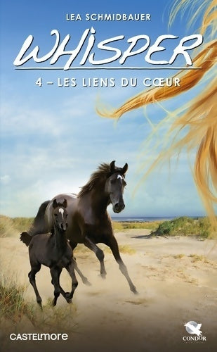 Livrenpoche : Whisper t4 : Les liens du coeur - Lea Schmidbauer - Livre