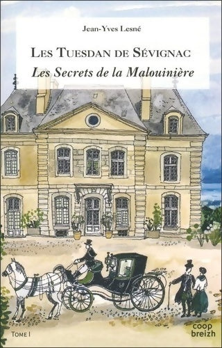 T1 - tuesdan de sevignac : Les secrets de la malouiniere - Jean-Yves Lesné - Livre