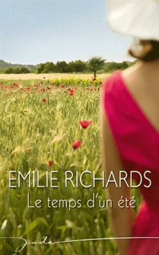Livrenpoche : Le temps d'un été - Emilie Richards - Livre