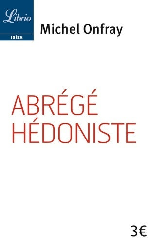 Manifeste hédoniste - Michel Onfray - Livre