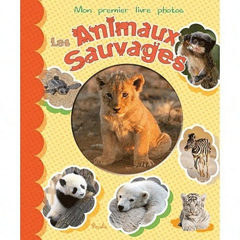 Livrenpoche : Les animaux sauvages - Collectif - Livre