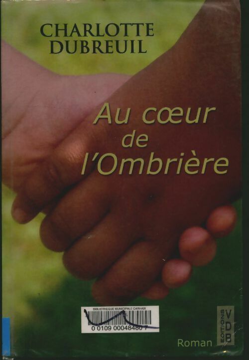 Livrenpoche : Au coeur de l'ombrière - Charlotte Dubreuil - Livre