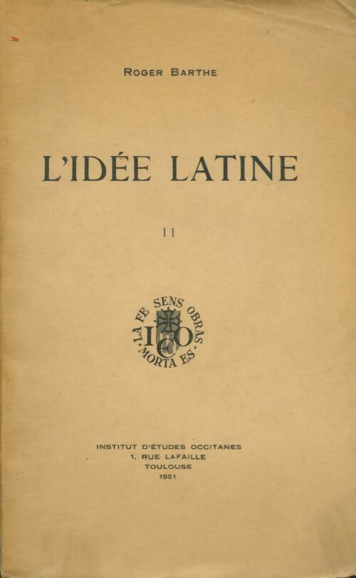 Livrenpoche : L'idée latine Tome II - Roger Barthe - Livre