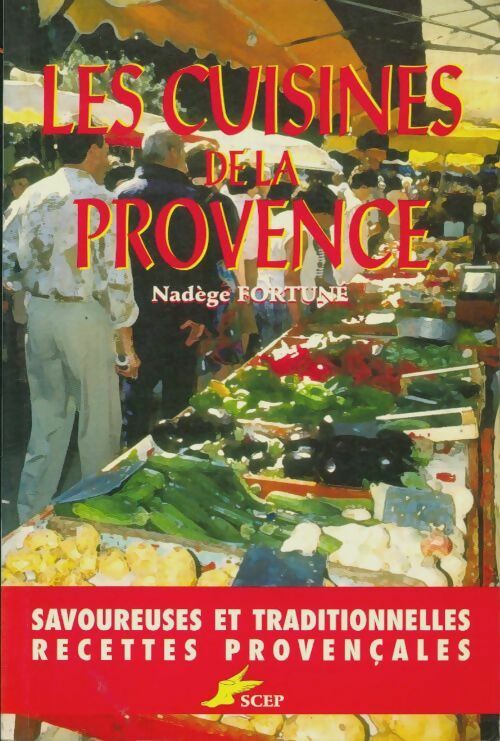 Livrenpoche : Les cuisines de la Provence - Nadège Fortuné - Livre