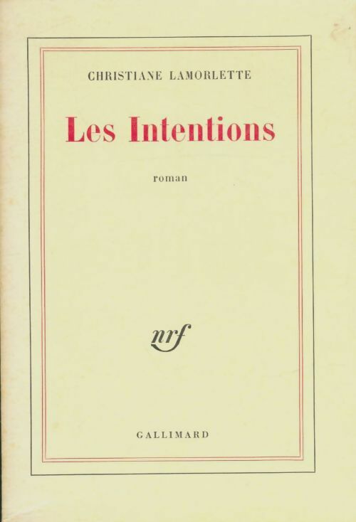 Livrenpoche : Les intentions - Christiane Lamorlette - Livre