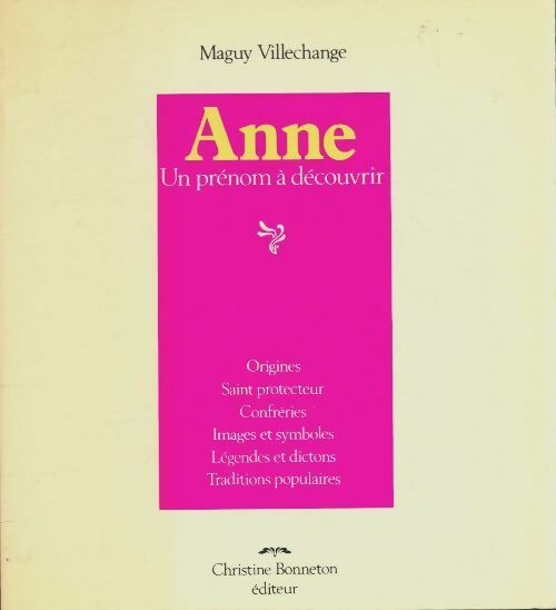 Livrenpoche : Anne. Un prénom à découvrir - Maguy Gallet-Villechange - Livre