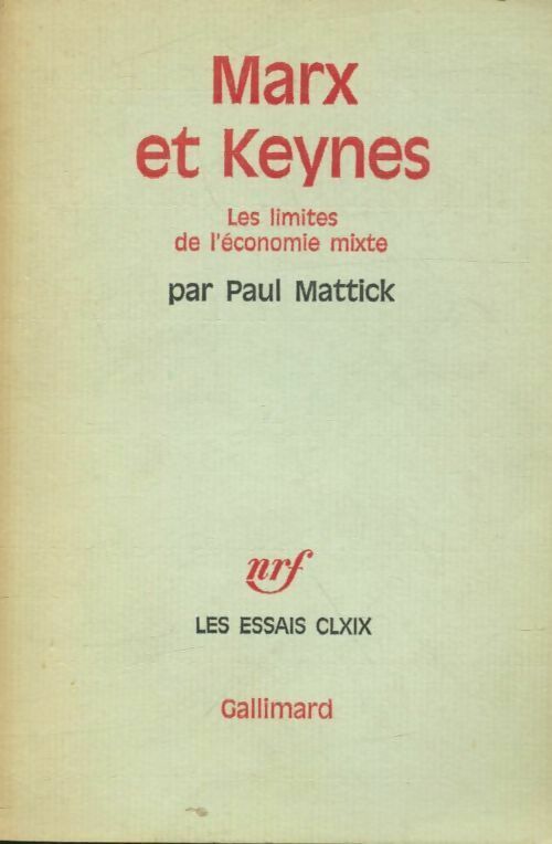 Livrenpoche : Marx et Kent, les limites de l'économie mixte - Paul Mattick - Livre